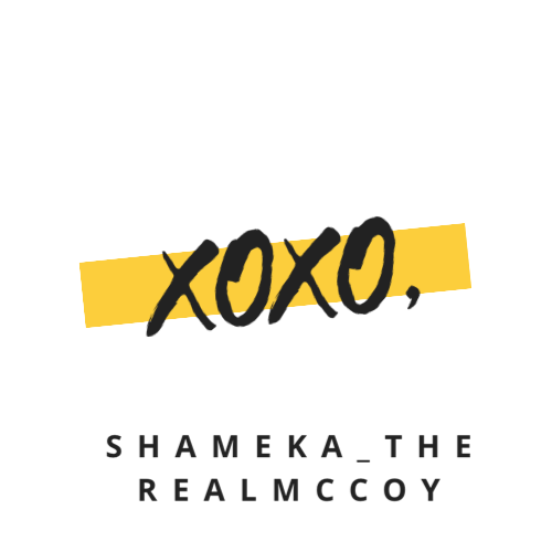 shameka the real mccoy signature